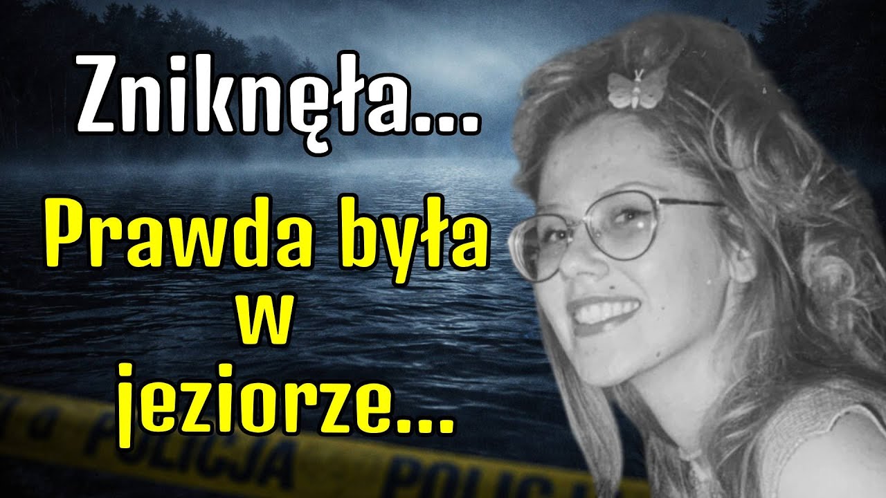 Zniknęła, prawda była w jeziorze...  -  sprawa Joanny Gibner.