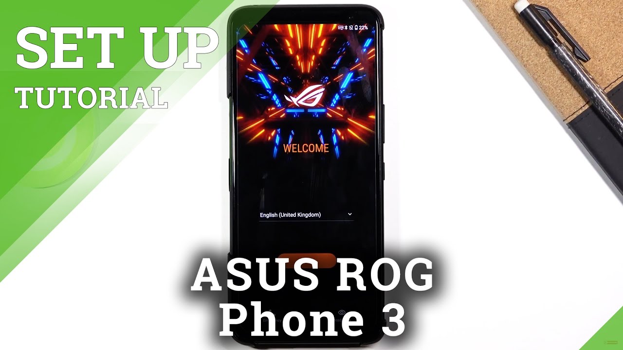 How to Set Up ASUS ROG Phone 3 – Configuration & Activation