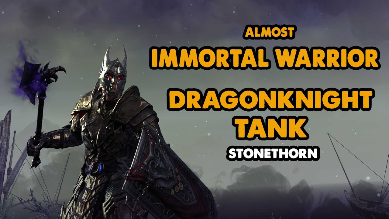 ESO - ALMOST Immortal Warrior Dragonknight PVE Tank Build - (Stonethorn)
