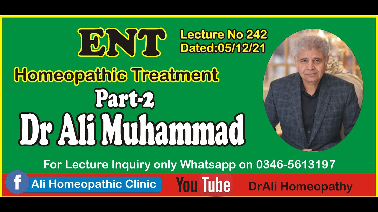 Dr Ali Muhammad| ENT & its Homeopathy Treatmen| Part-2