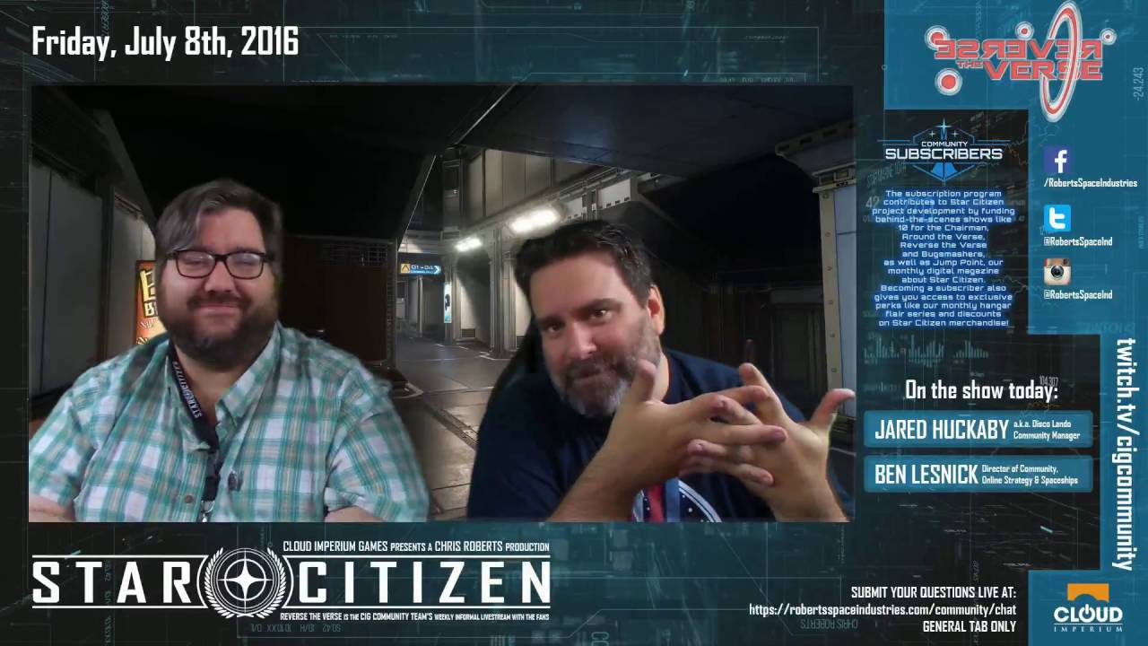 Star Citizen: Reverse the Verse - July 8th, 2016