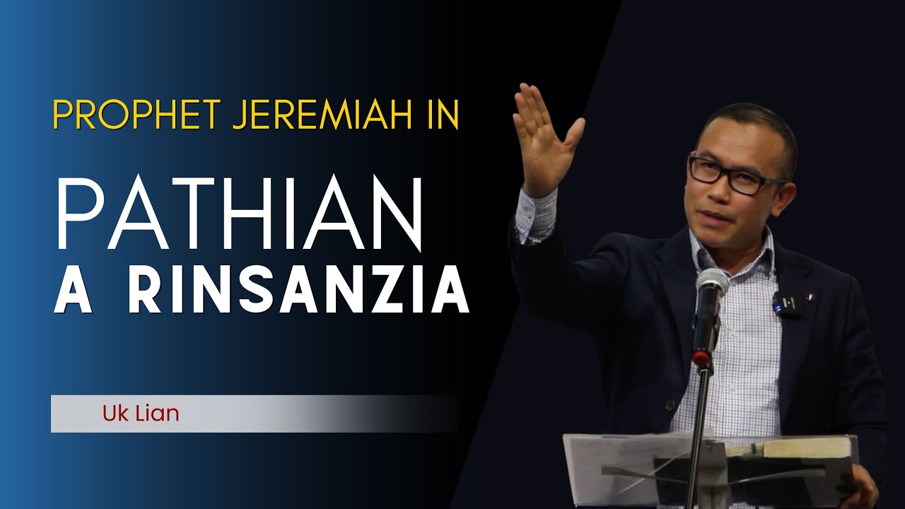 Jeremiah Ih Pathian A Rinsanak - Uk Lian