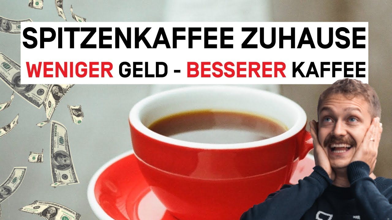 BESTER KAFFEE zuhause br&uuml;hen unter 100&euro;?!