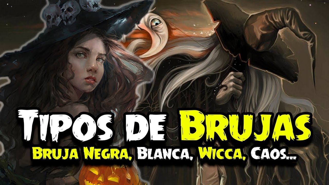 Los Tipos de Brujas | Bruja Negra, Blanca, Roja, Wicca, Triada, Caos y más…