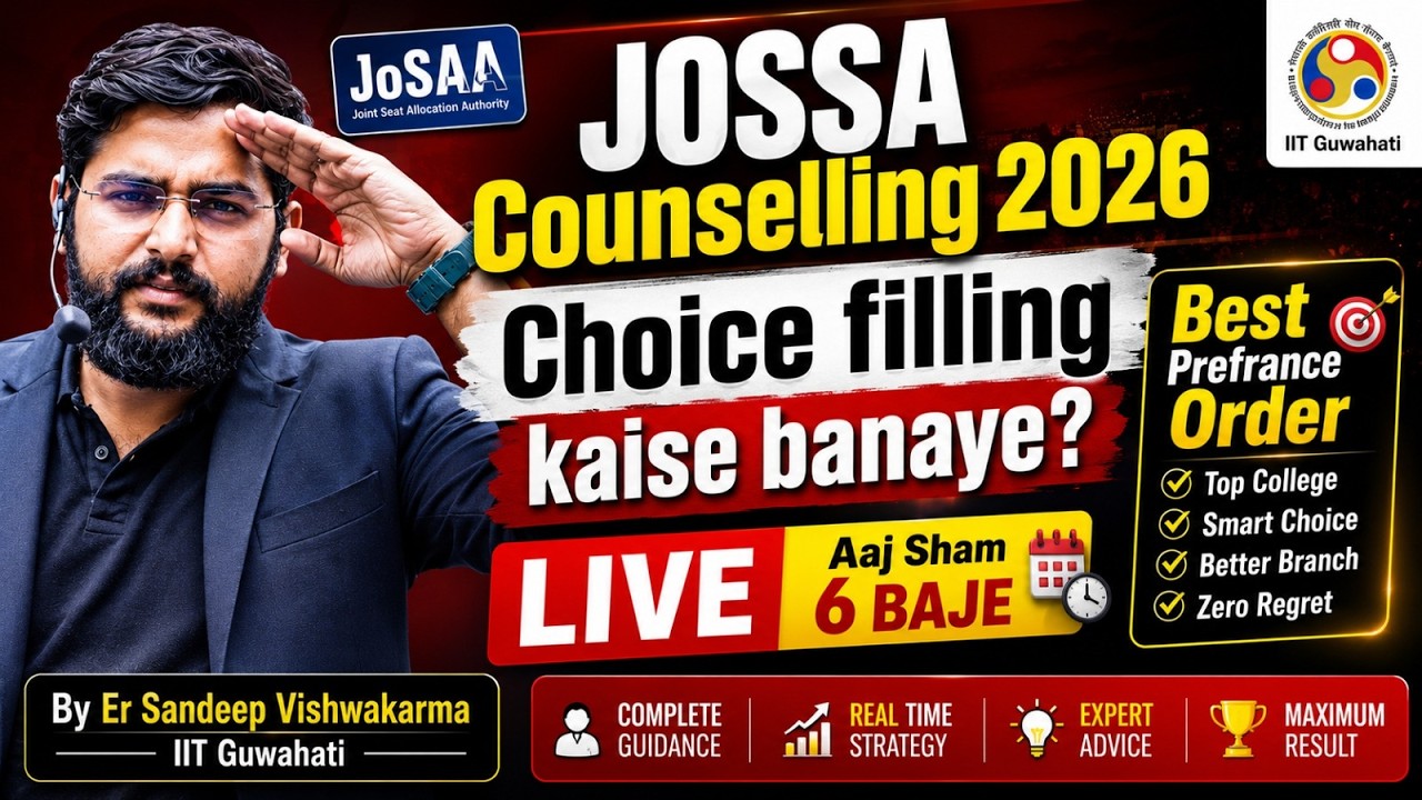 JoSAA Choice Filling 2026 Complete Guide | Best Preference Order for IIT, NIT, IIIT & GFTI