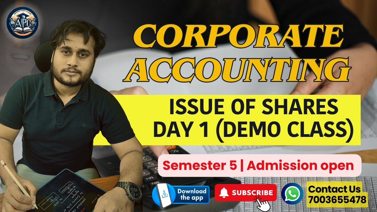 Issue Of Shares | Corporate Accounting |  Class 1 | Semester 5 | B. com