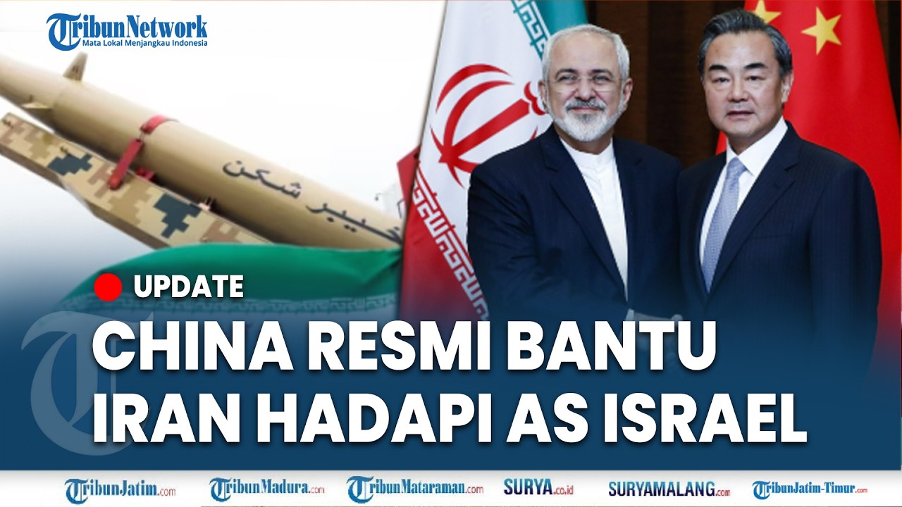 🔴CHINA DEKLARASI BANTU IRAN LAWAN AS-ISRAEL, Teheran Sindir Trump Cuma Berkoar di Medsos