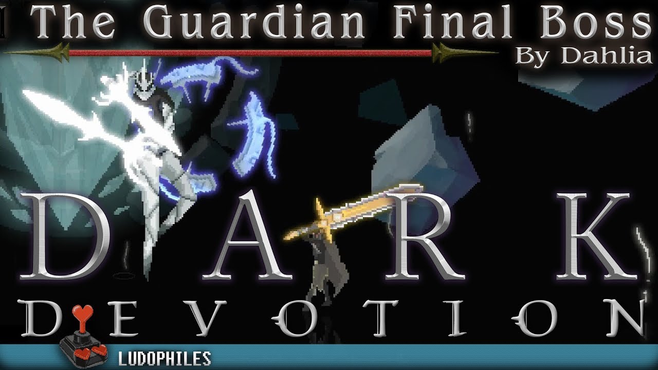 Dark Devotion The Guardian Abyss's Jailer Final Boss Fight