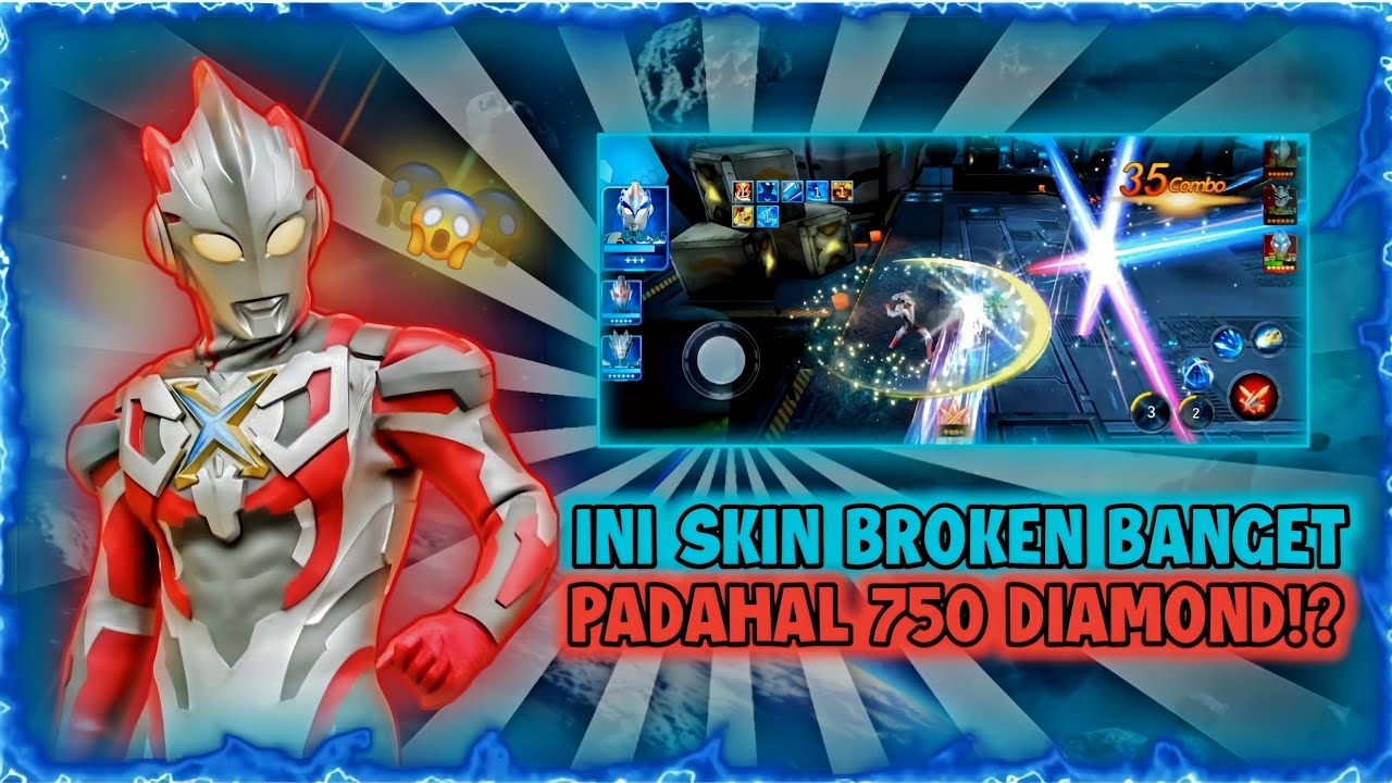 INI SKIN BROKEN BANGET, PADAHAL CUMA 750 DIAMOND!? | ULTRAMAN LEGEND OF HEROES 