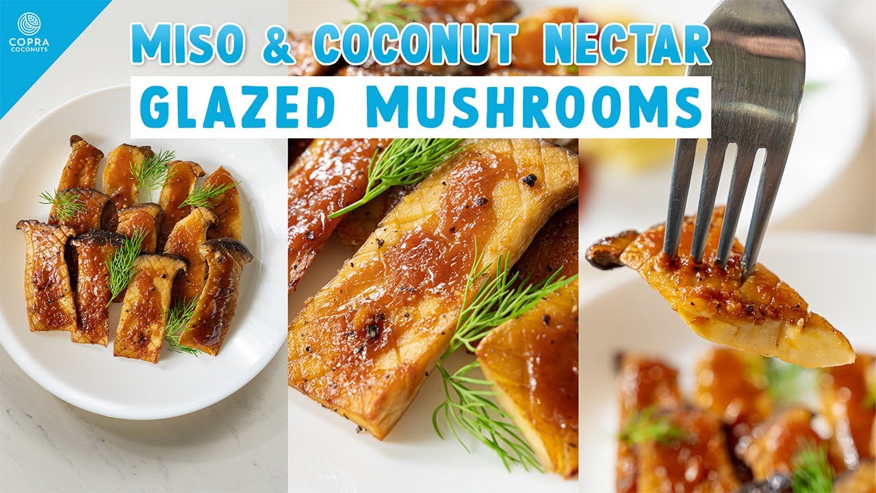 Miso & Coconut Nectar Glazed Mushrooms #TasteTheDifference