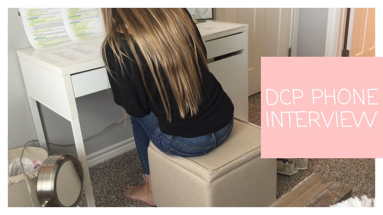 {ACCEPTED} - Horrible DCP Phone Interview!!