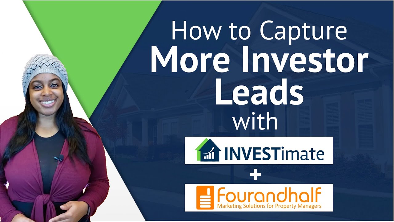 How to Capture More Investor Leads with INVESTimate + Fourandhalf