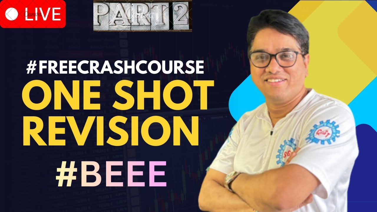 BEEE One Shot Revision Lecture | Part 2 🚀 Last-Minute Prep! #BEEE #engineeringstudies