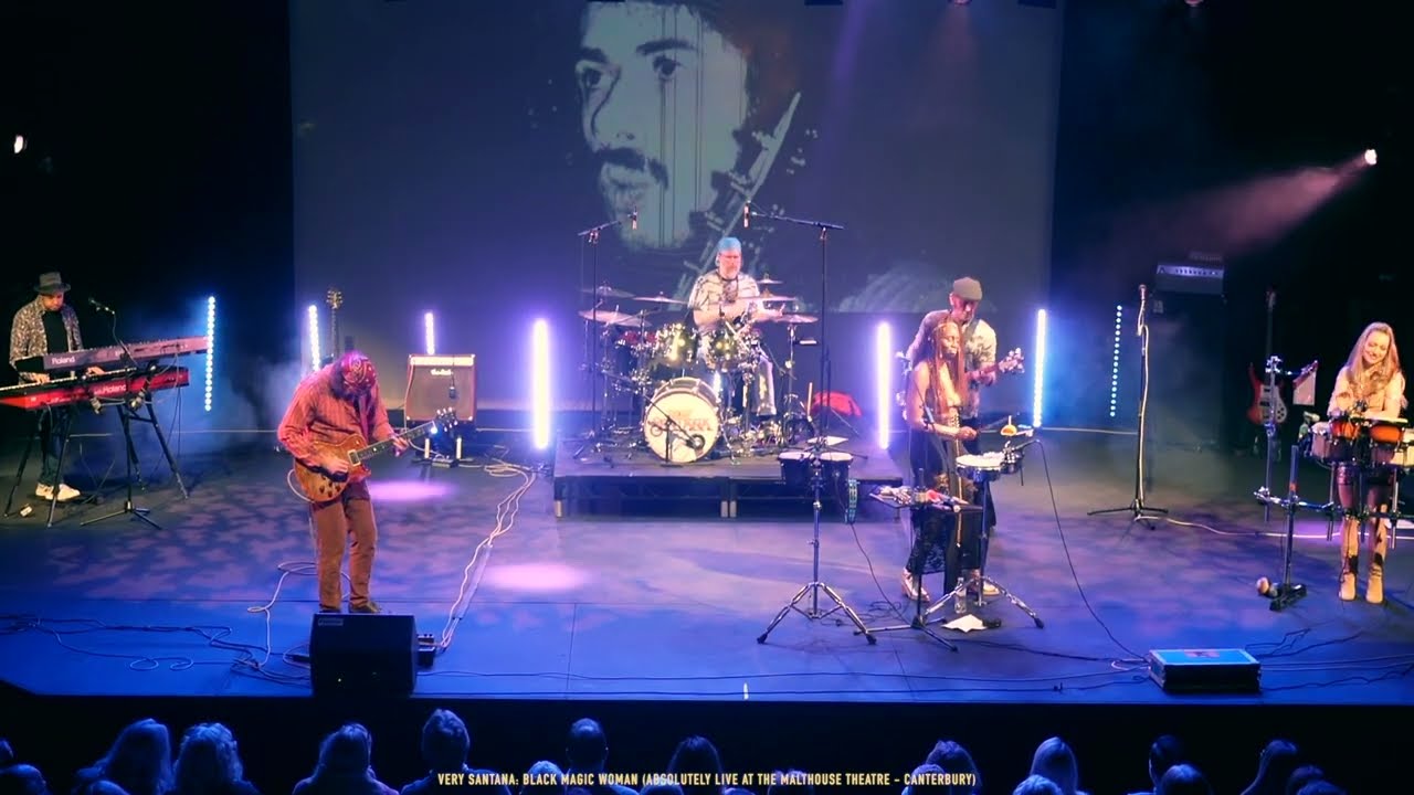 Very Santana: BLACK MAGIC WOMAN (absolutely live at The Malthouse Theatre - Canterbury)