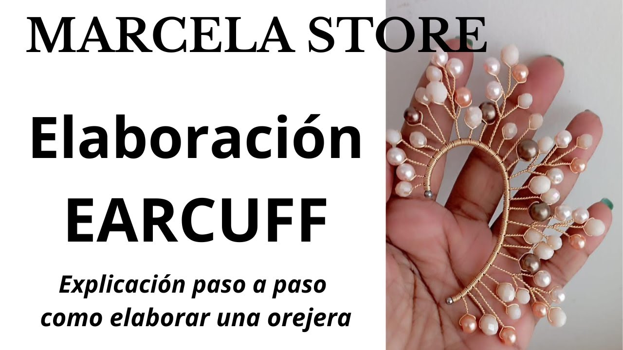 Como Elaborar una Earcuff en Detalle/ Como elaborar una Orejera paso a paso.
