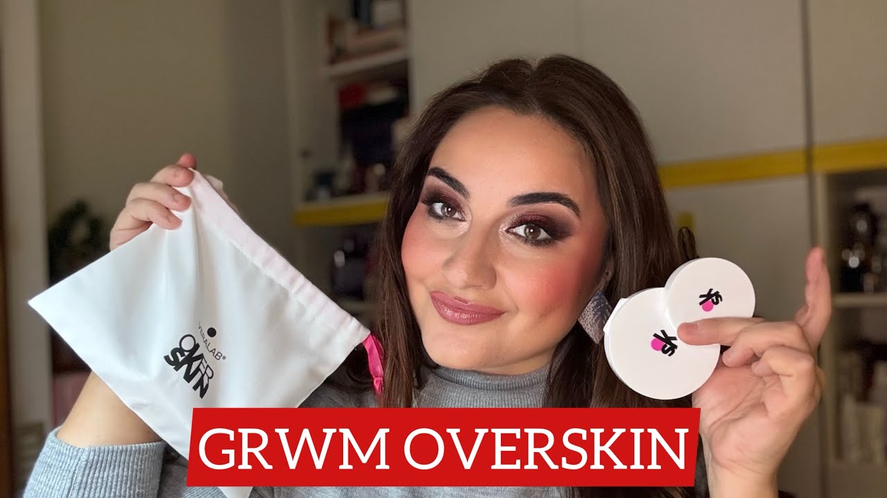 MI TRUCCO CON NOVITÀ OVERSKIN 🩷 #grwm #makeuptutorial #overskin #veralab #makeup #beauty 