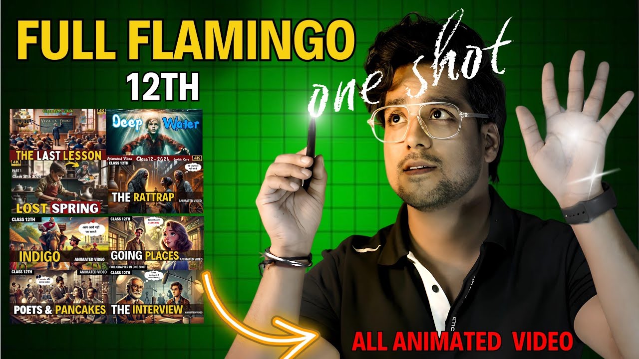 All flamingo in one shot | class 12 english all chapter in one shot flamingo by Rahul Dwivedi