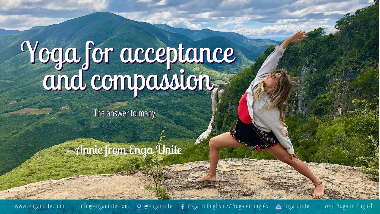 Yoga for Acceptance & Compassion | 60 min Restorative Flow Yoga | Annie from Enga Unite