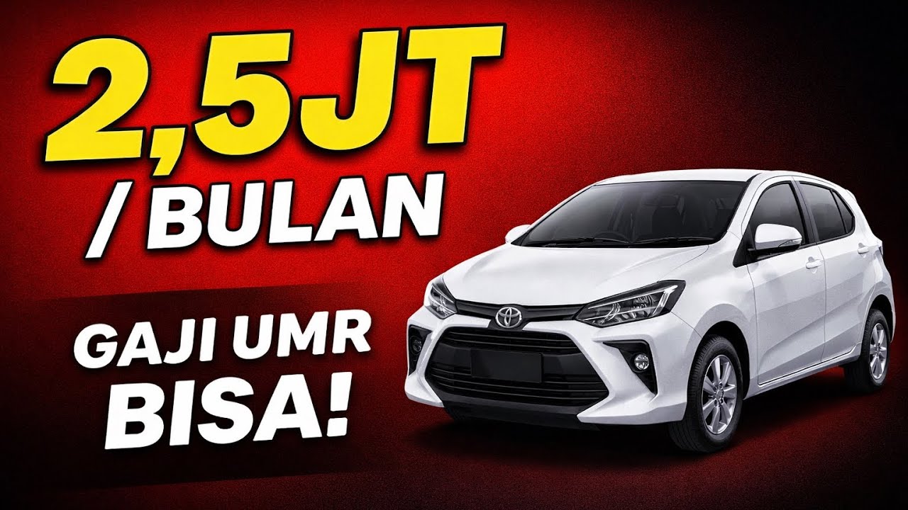 Toyota Agya Angsuran 2,5 Jutaan‼️ Gaji UMR Bisa Punya Mobil Baru