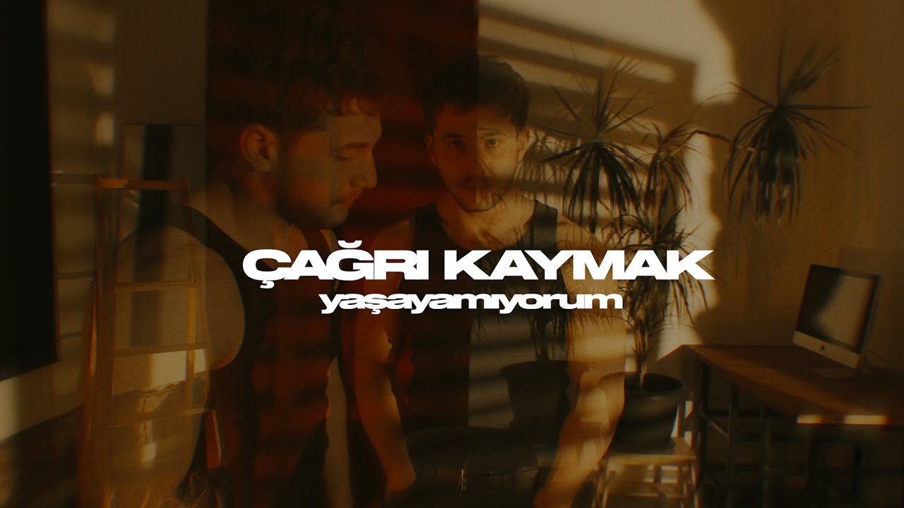 ÇAĞRI KAYMAK-YAŞAYAMIYORUM (Official Video)