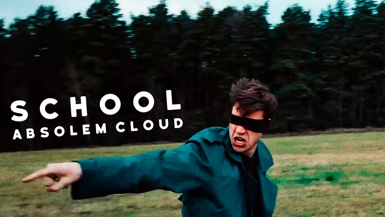 Absolem Cloud - School (Official Video)