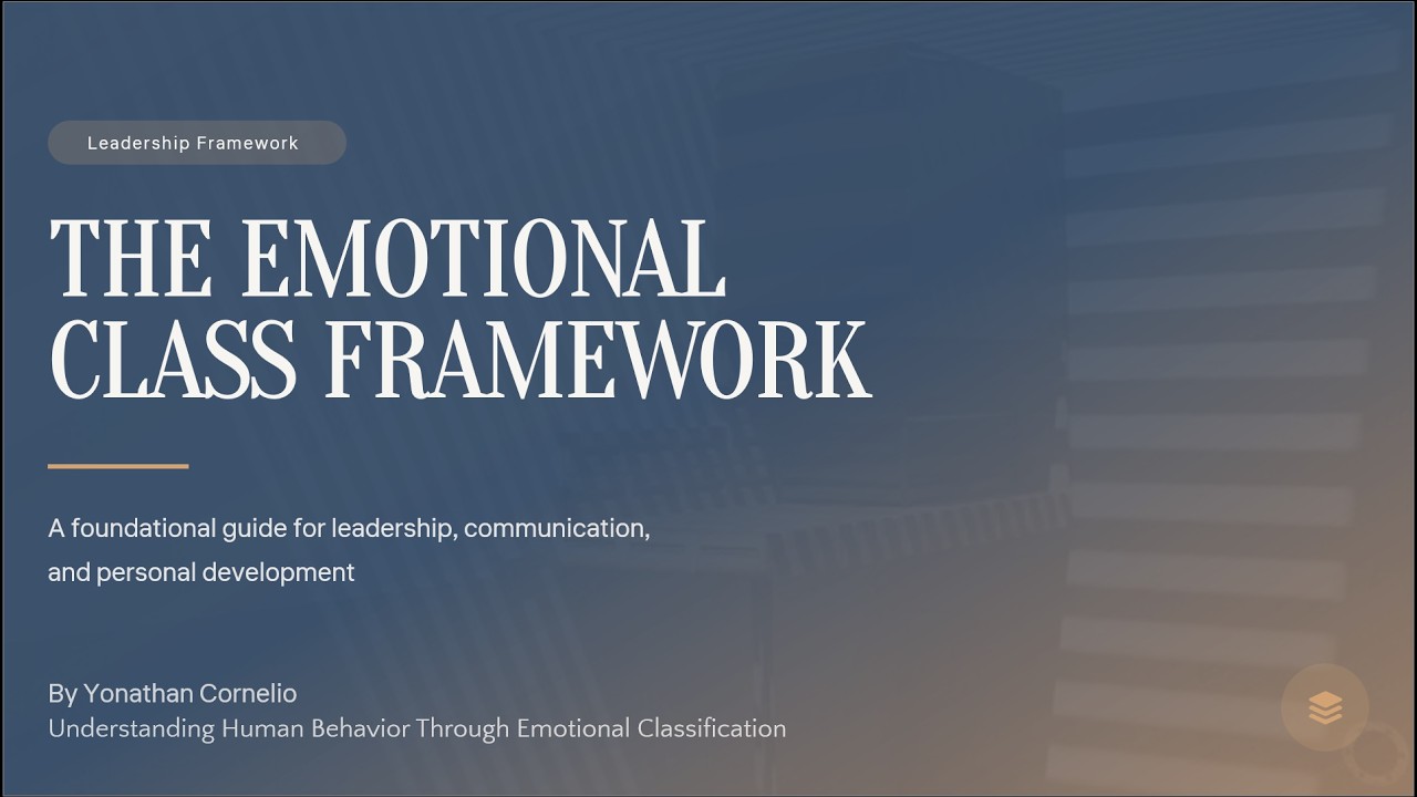 The Emotional Class Framework
