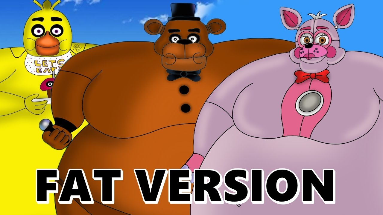 Five Nights at Freddy's FAT VERSION FUNNY VIDEO