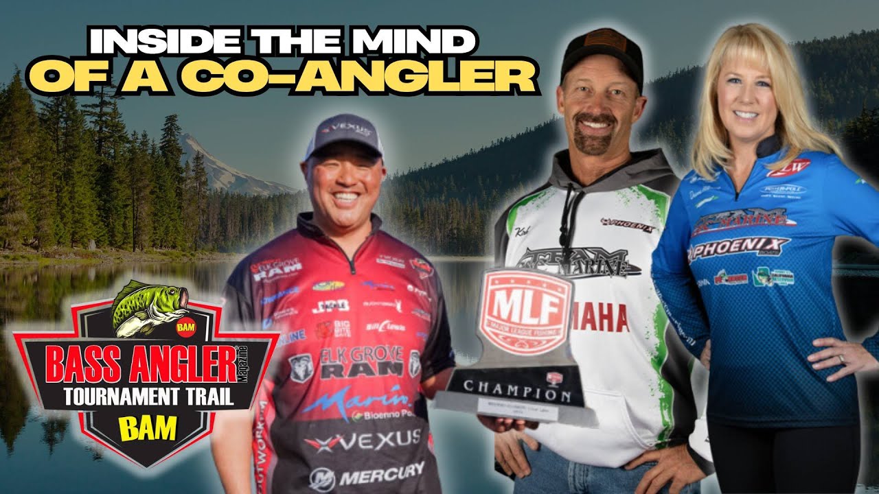 INSIDE THE MIND OF A CHAMPION CO-ANGLER WITH BASS ANGLER MAGAZINE