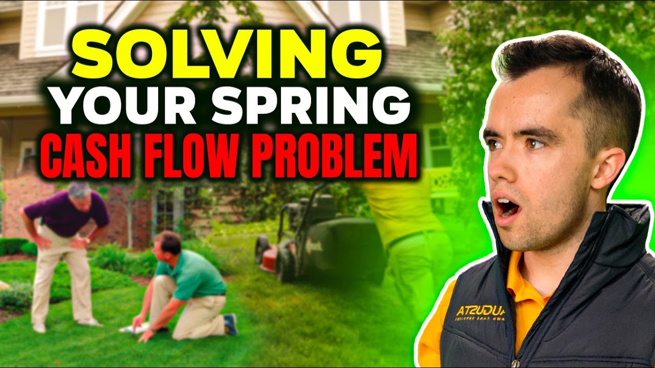 Solving Your Spring Cash Flow Problem  |  Landscape Business Course