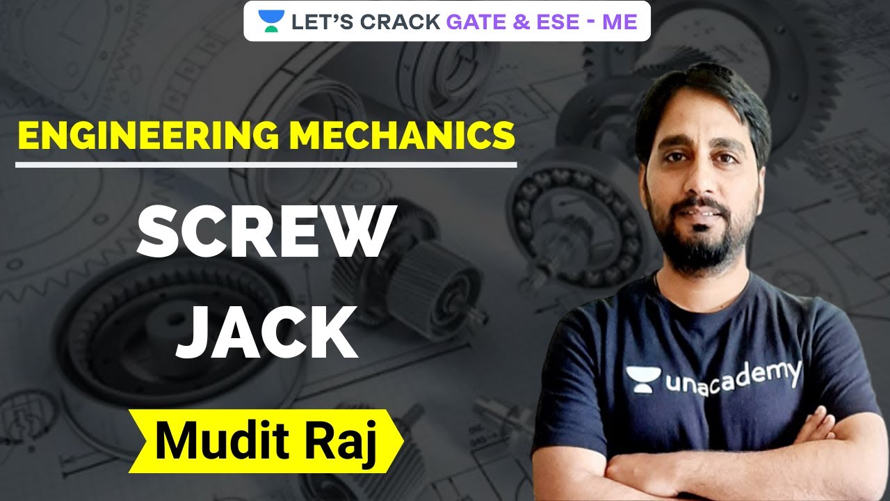 Screw Jack | Engineering Mechanics | Revision | GATE/ESE 2021 | Mudit Raj