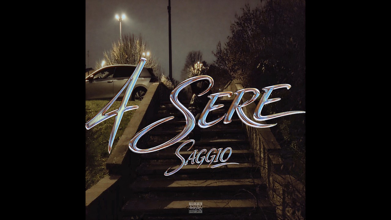 SAGGIO - 4 Sere (Official Music Video)