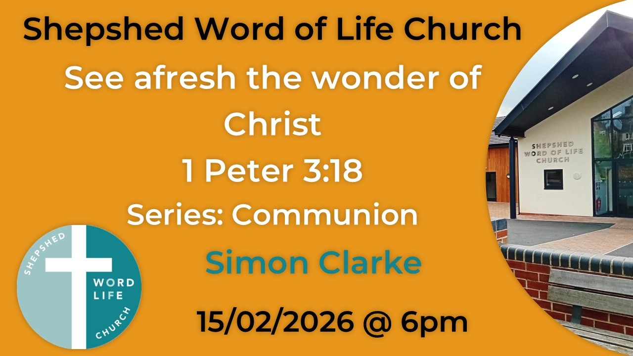 1 Peter 3:18 - 15/02/2026 @ 6pm