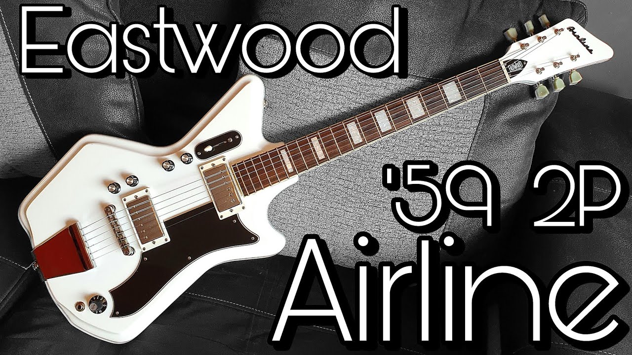 Eastwood Airline '59 2P guitar review + demo