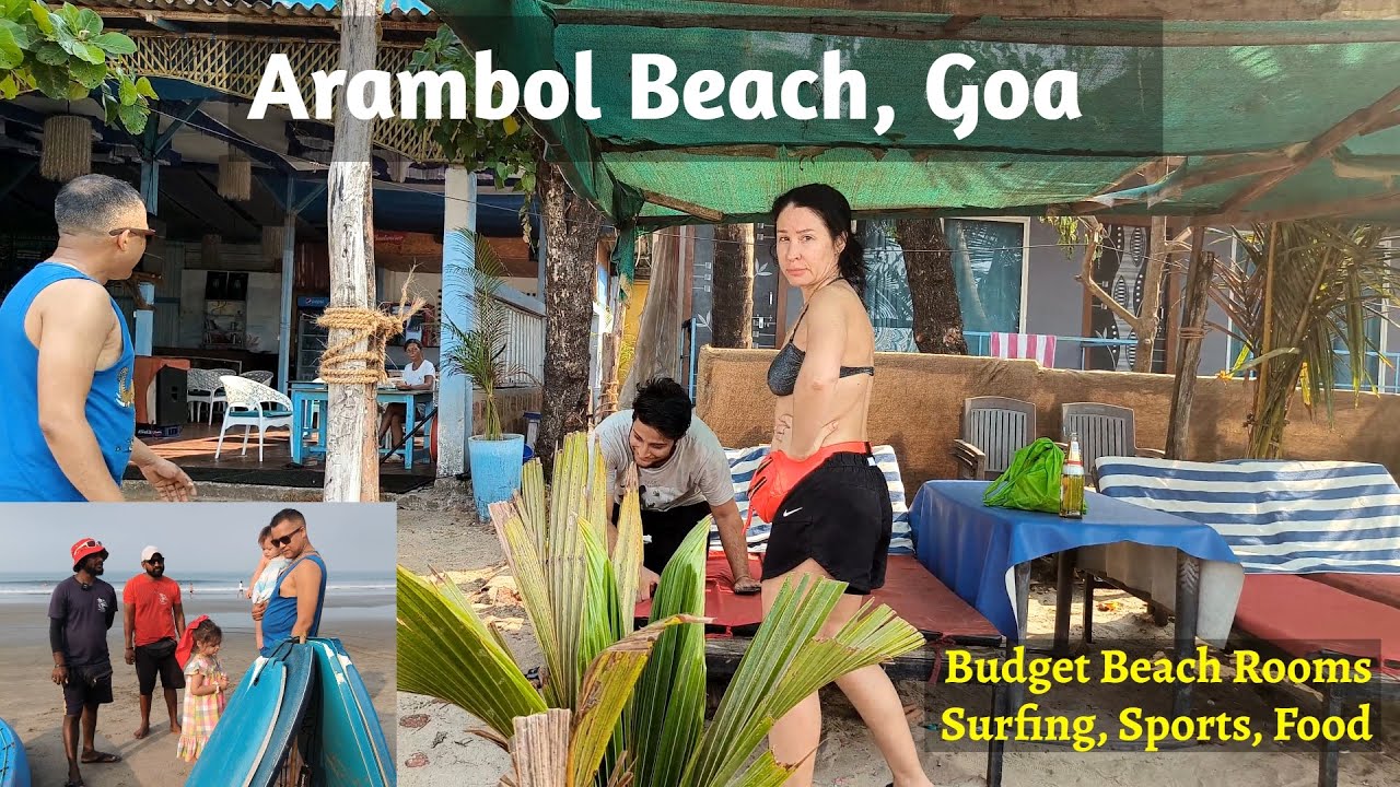 Arambol Beach Goa | Seaview Hotel Rooms, Water sports surfing, Food, Arambol Beach