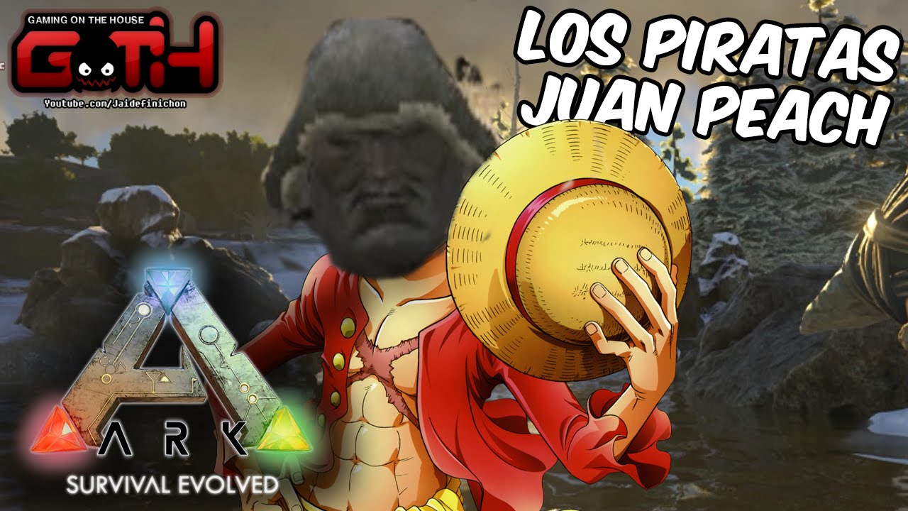 LOS PIRATAS JUAN PICH - Ark Survival en Español - GOTH