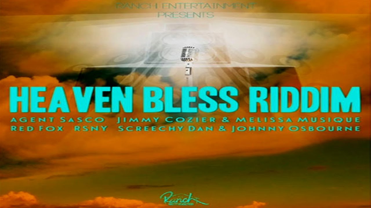 Heaven Bless Riddim Mix (FlashBack)  2024 (ft Agent Sasco, Johnny Osbourne, Red Fox, RSNY)
