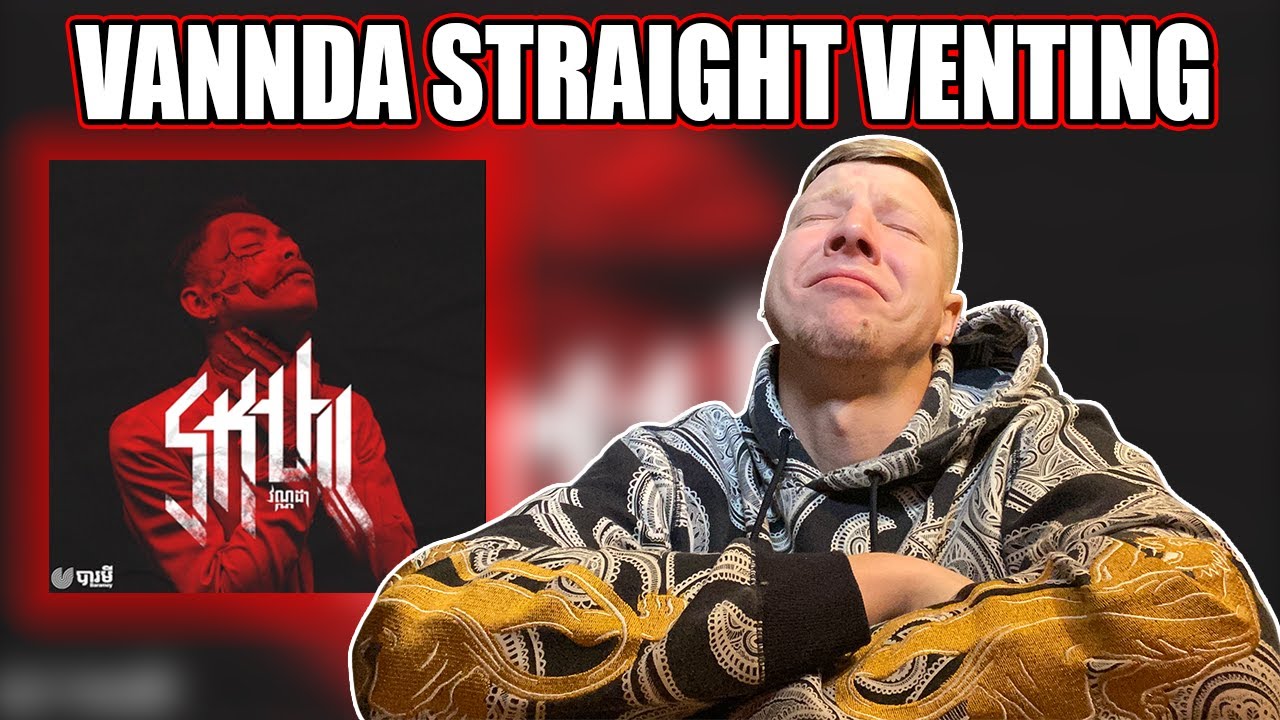 VannDa វណ្ណដា - WOODEN BOX (REACTION) || SKULL ALBUM REVIEW || spiltMilk Reactions