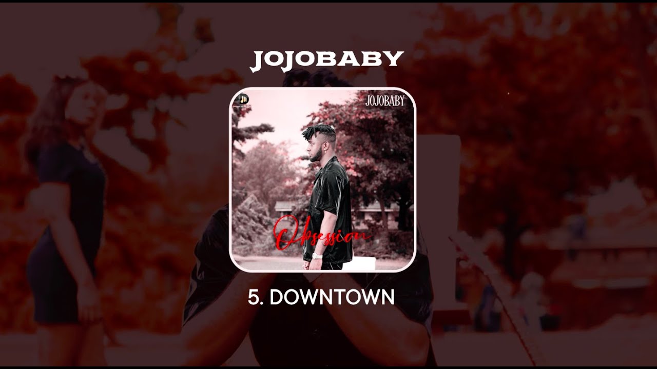 Jojobaby - Downtown (Lyrics Video)