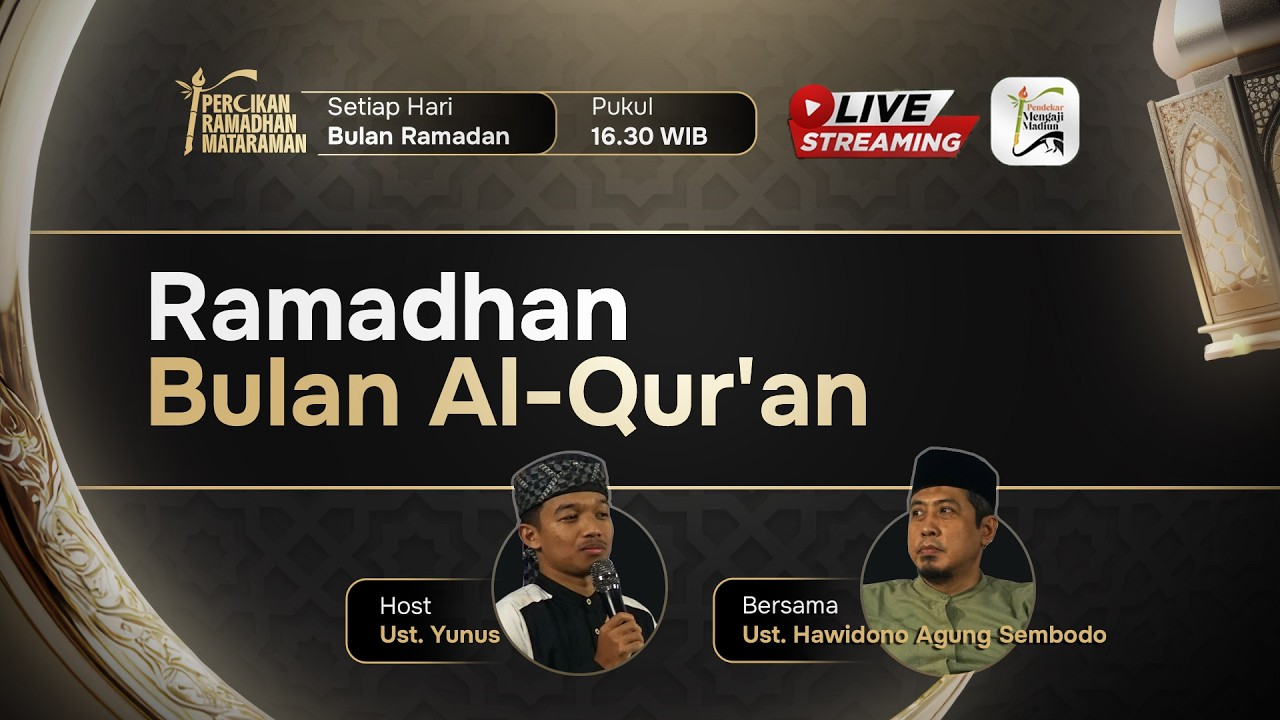 Ramadhan Bulan Al Qur'an [Percikan Cahaya Ramadhan ]