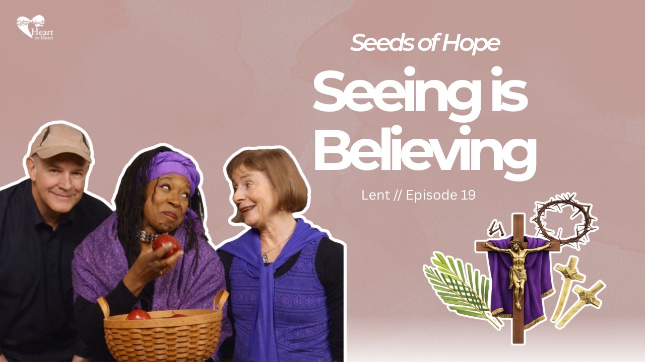 Seeing is Believing | John 4:42 | Seeds of Hope, Stories for Lent #lent #parables
