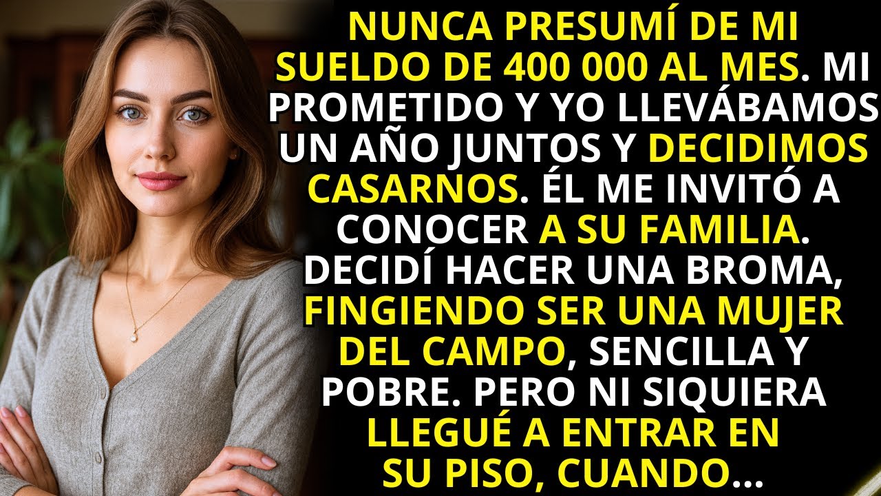 Fingí ser una chica pobre del pueblo al conocer a la familia de mi prometido. Pero resultó que…