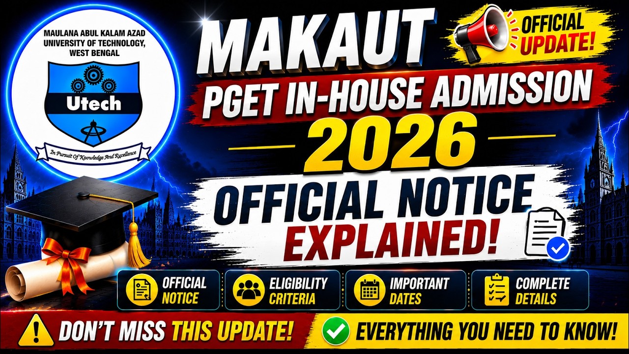 🎓 MAKAUT PGET In-House Admission 2026 | 📢 Official Notification Explained #makaut #pget #2026 #wbjee