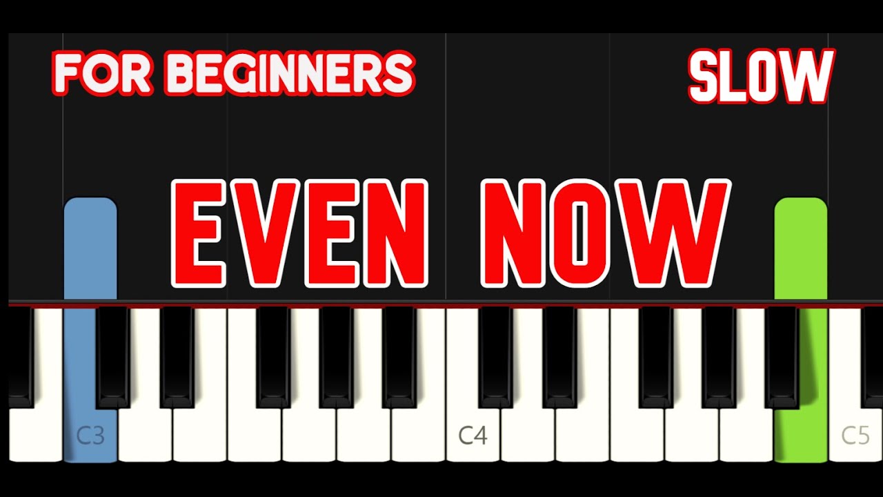 EVEN NOW [ HD ] - BARRY MANILOW | EASY PIANO