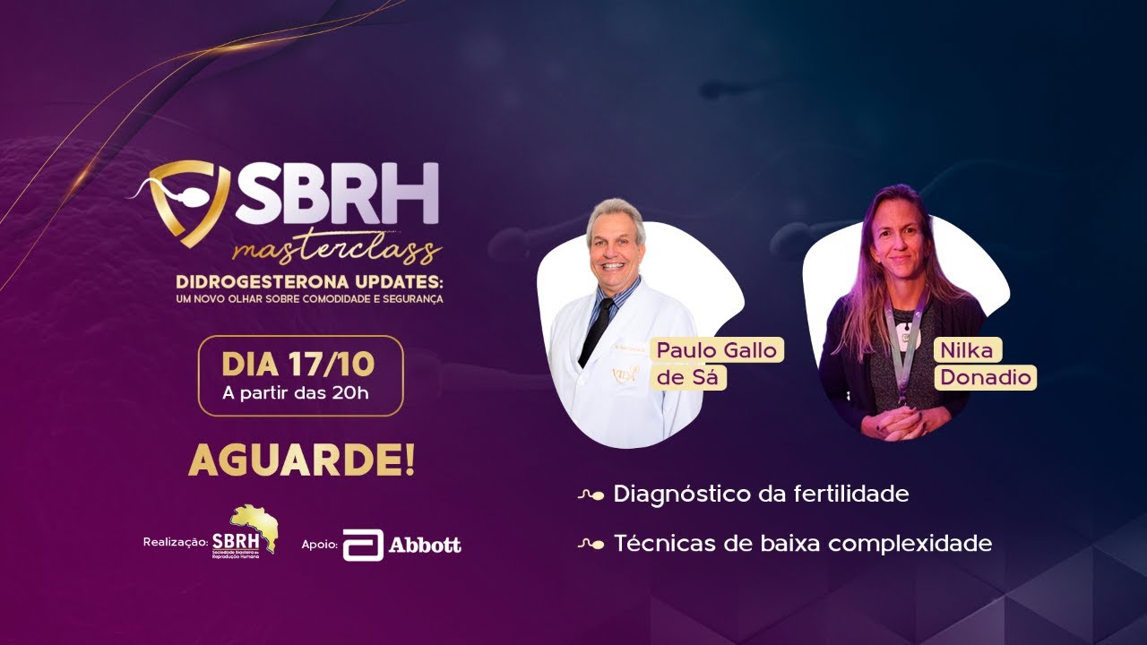 SBRH Masterclass | Diagnóstico da fertilidade e Técnicas de baixa complexidade | Dia 1