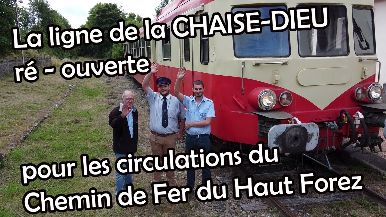 Réouverture de la ligne de chemin de fer CRAPONNE-sur-ARZON / La CHAISE-DIEU (43) !
