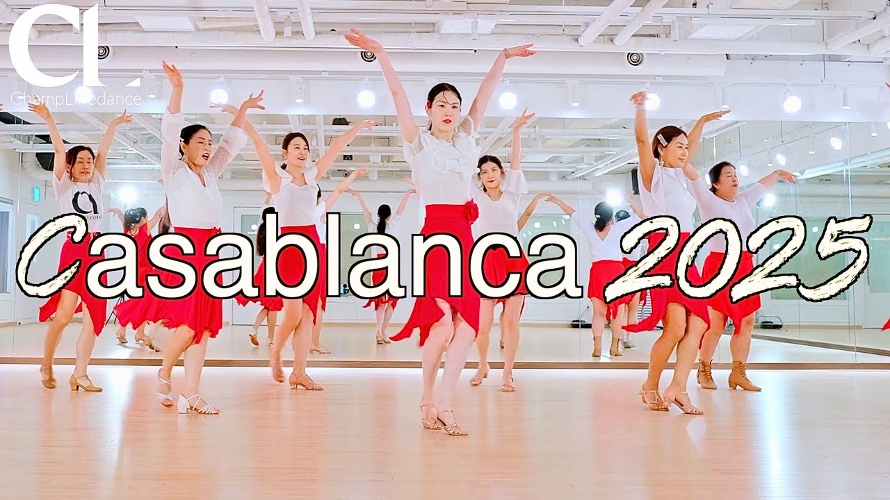 [수요초중급] Casablanca 2025 Linedance  | 카사블랑카 라인댄스2025 | 초중급라인댄스 | Improver |  | 선릉역7번출구 010 8833 4921