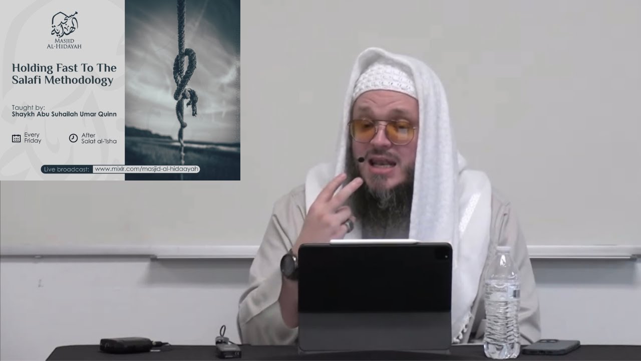 The Special Characteristics of the Salafi Methodology | Holding Fast... | Shaykh 'Umar Quinn