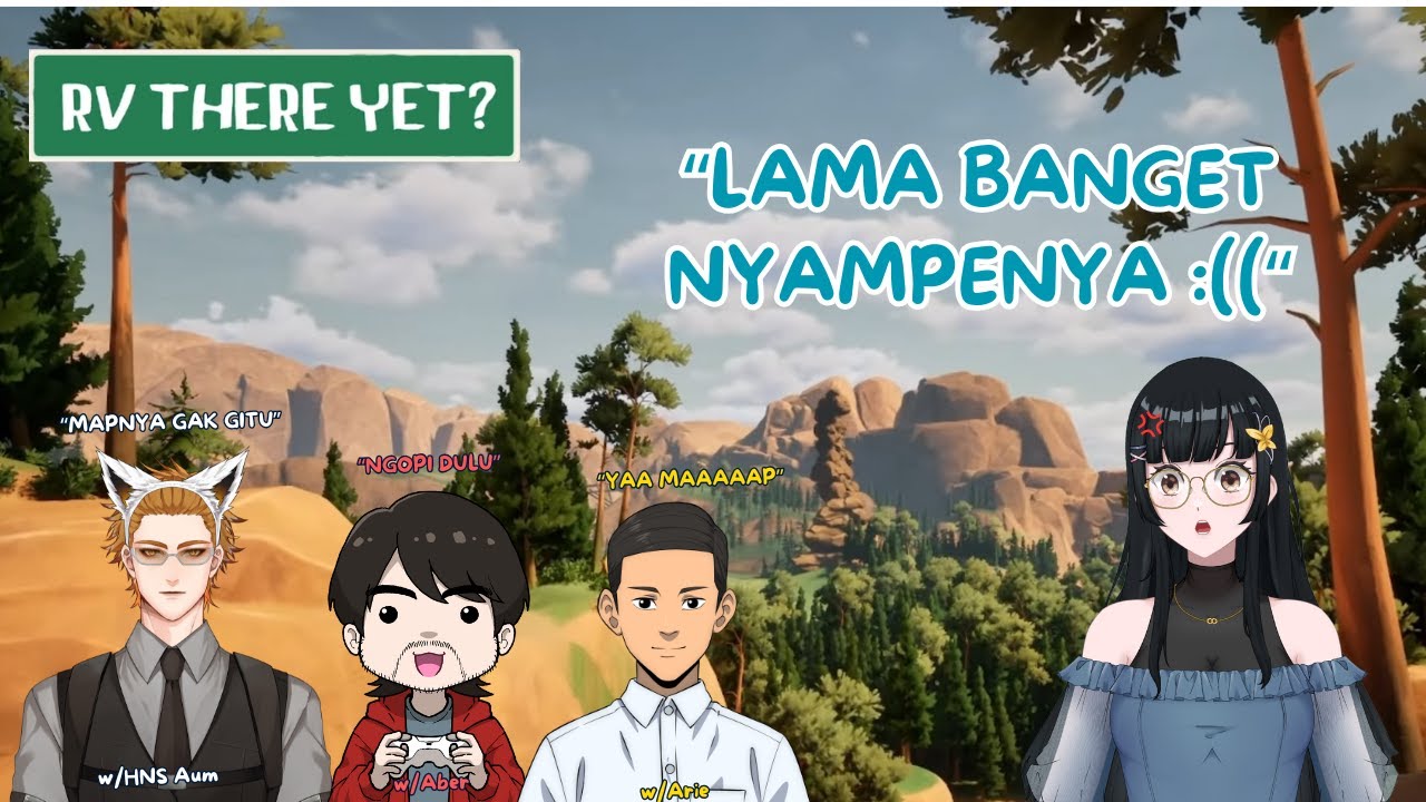 [RV THERE YET] NYAMPE GAK? #rvthereyet