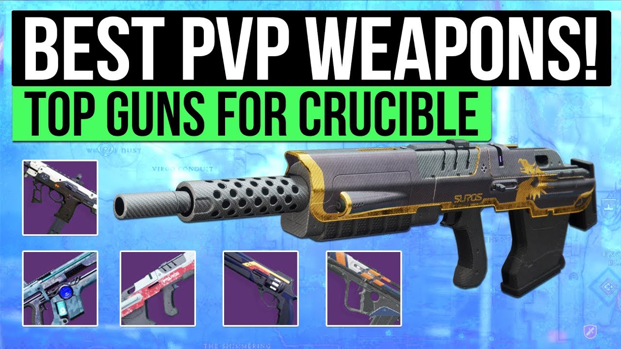 Destiny 2 | Top 10 Weapons for The Crucible! (Best PvP Weapons Guide)