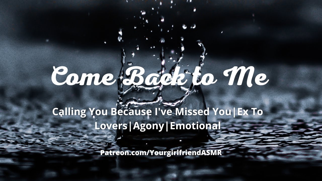 ASMR| Come Back to Me [Ex to Lovers] [Reunion][Fixed Audio]